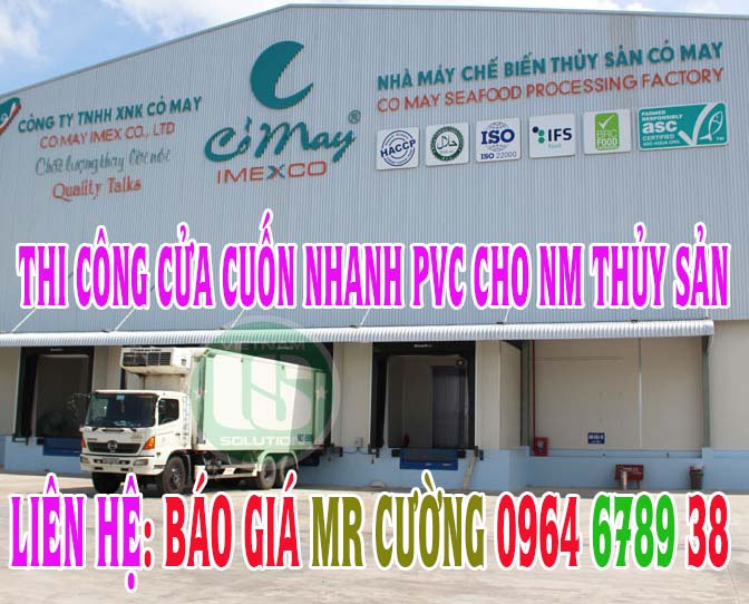 Thi công cửa cuốn nhanh highspeed door cho NM Thủy Sản